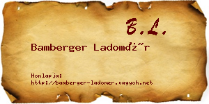 Bamberger Ladomér névjegykártya